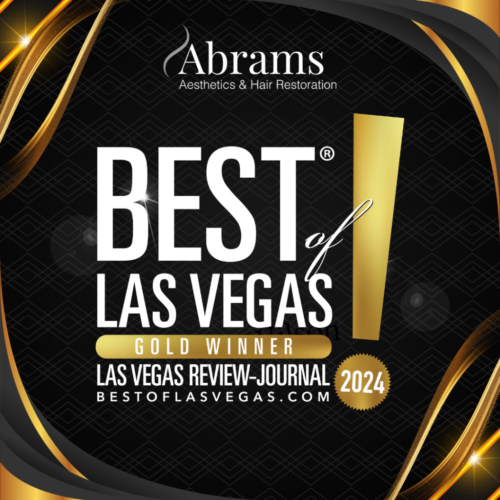 Celebrate Abrams Aesthetics’ 2024 Best of Las Vegas Gold Win!