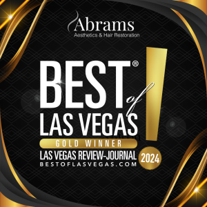 Celebrate Abrams Aesthetics’ 2024 Best of Las Vegas Gold Win! Discover why we’re the top choice for hair restoration and aesthetics in Las Vegas. Learn more today!